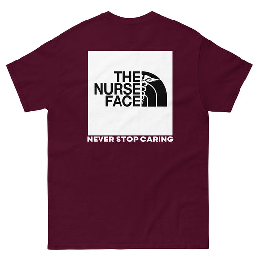 The Nurse Face T-Shirt | Never Stop Caring