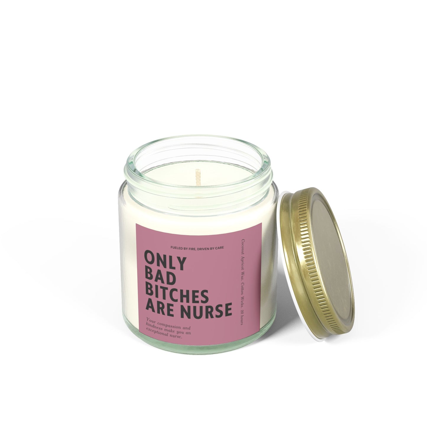 Only Bad Bitches Are Nurses Candle