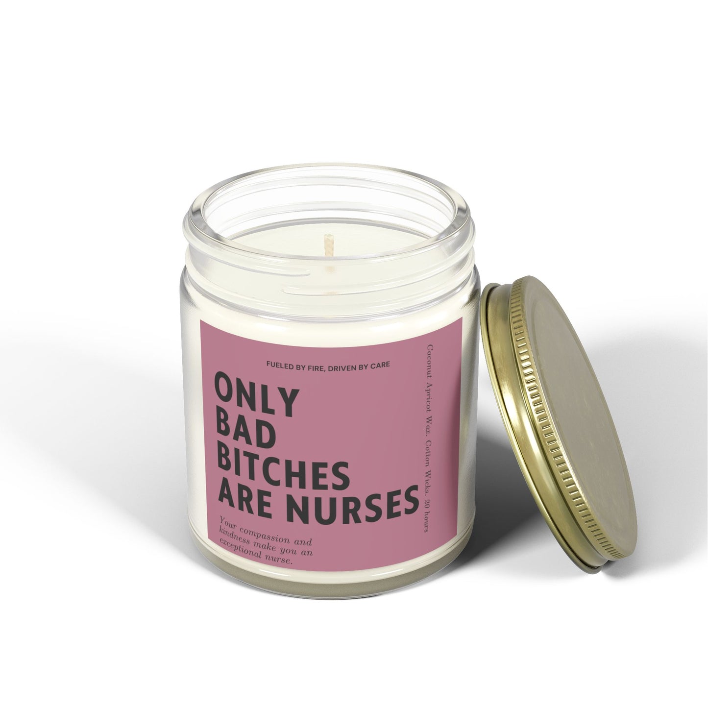 Only Bad Bitches Are Nurses Candle