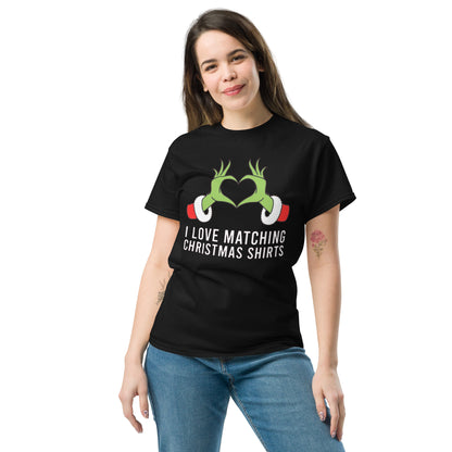 I Love Matching Christmas & But I Don’t | Christmas Shirt