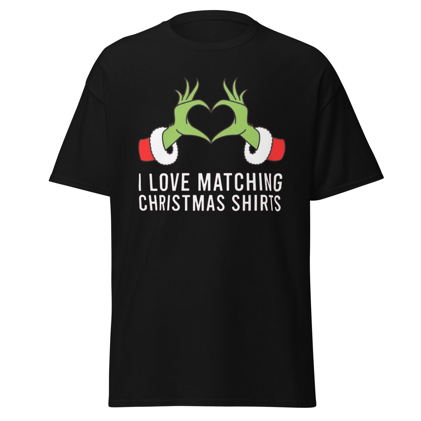 I Love Matching Christmas & But I Don’t | Christmas Shirt