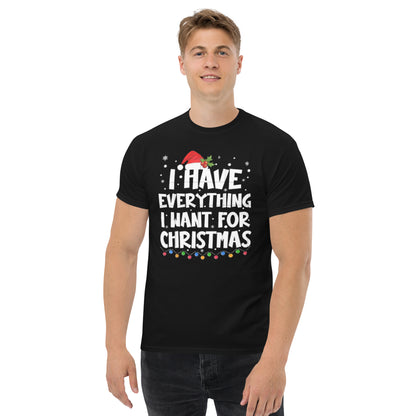 I Have Everything I Want' & 'It’s Me, I’m Everything | Christmas Shirt