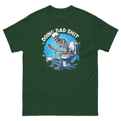 Doing Dad Sh!t T-Shirt or Sweatshirt