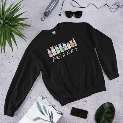 Friends Medication Sweatshirt