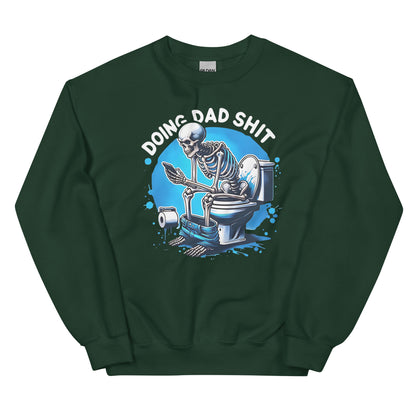 Doing Dad Sh!t T-Shirt or Sweatshirt