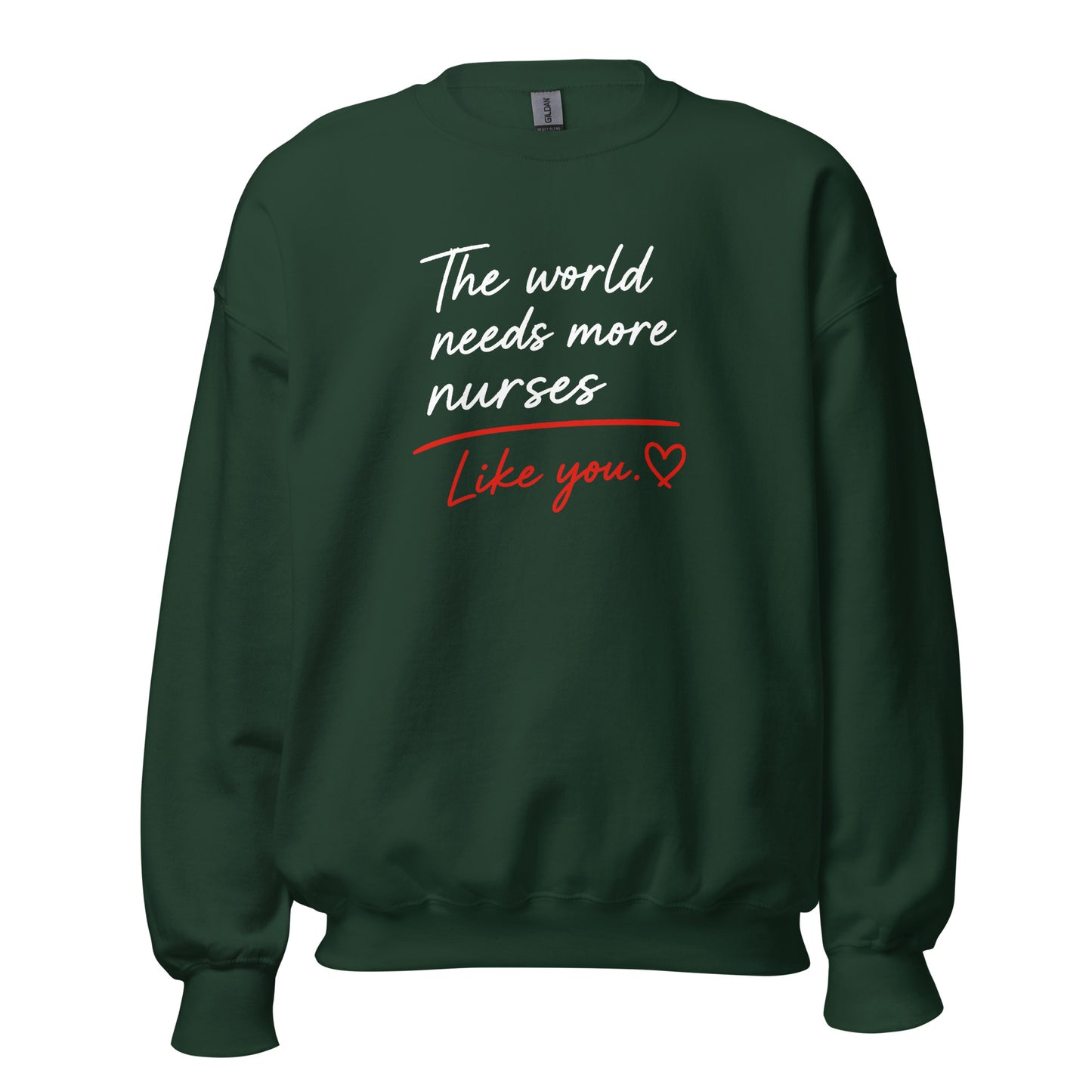 The World Needs More Nurses Like You | Nurse Shirt