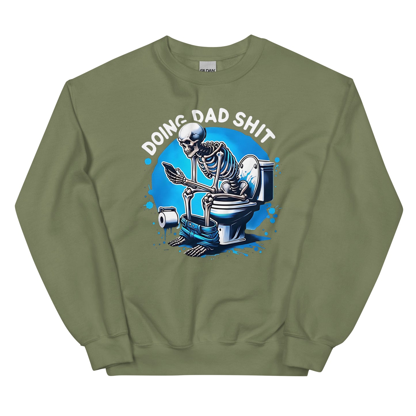 Doing Dad Sh!t T-Shirt or Sweatshirt