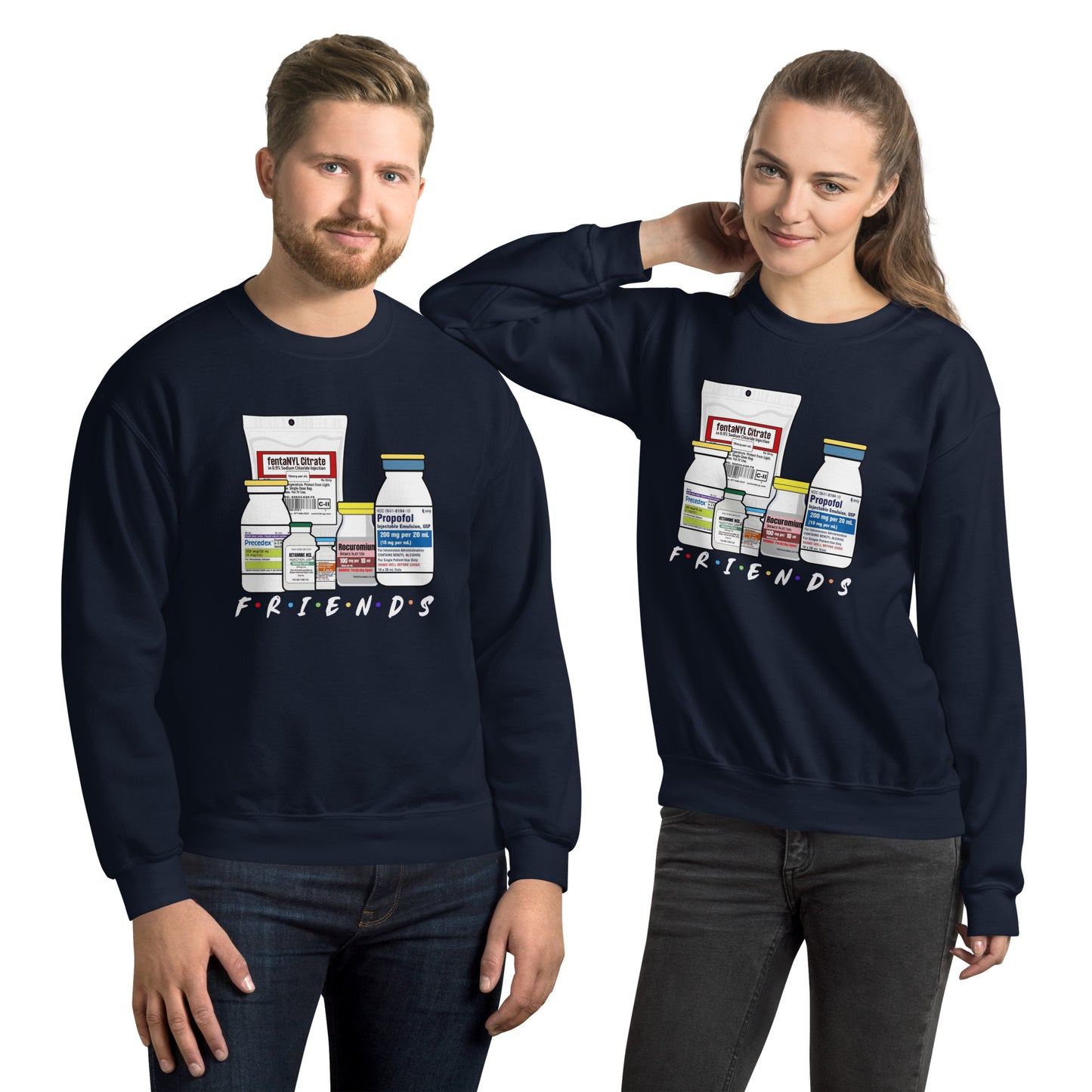 The Medication Friends Sweatshirt