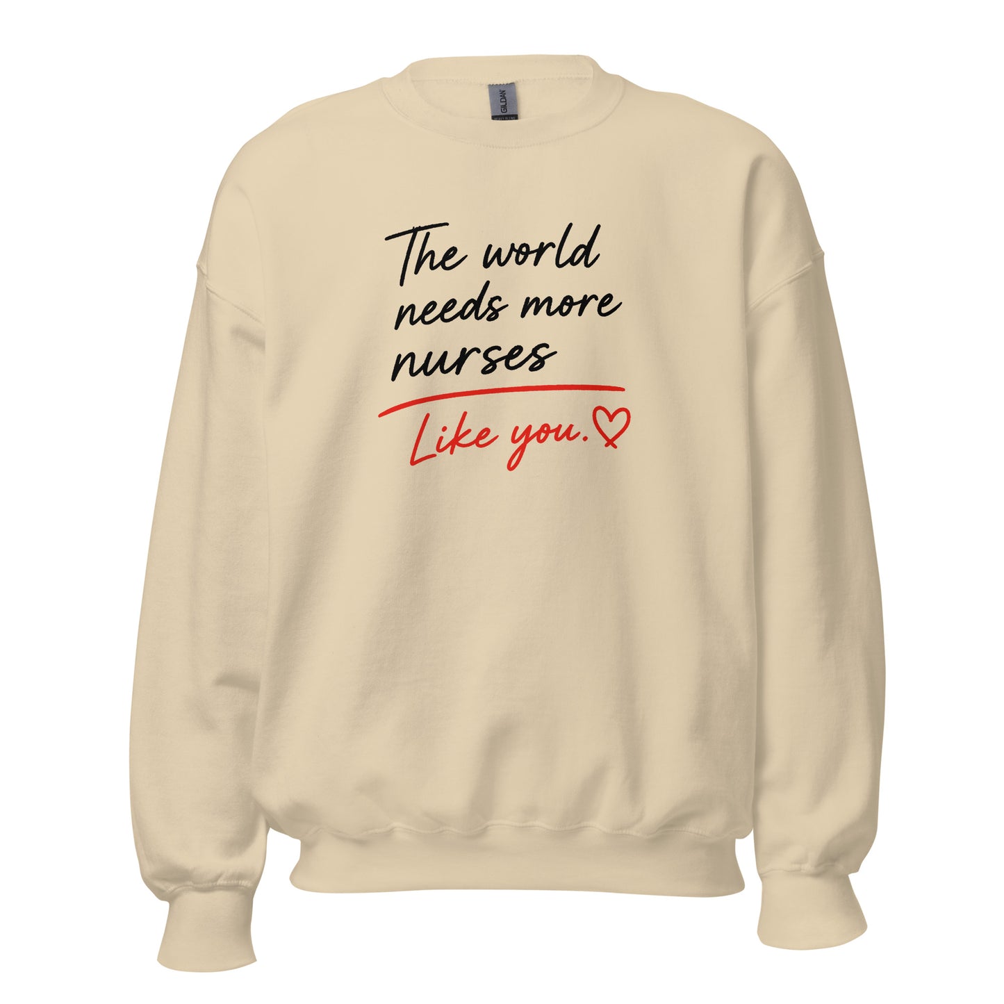 The World Needs More Nurses Like You | Nurse Shirt