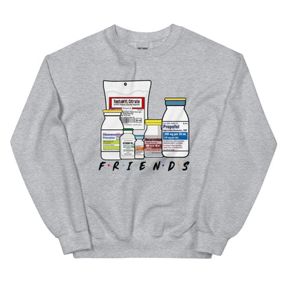 The Medication Friends Sweatshirt