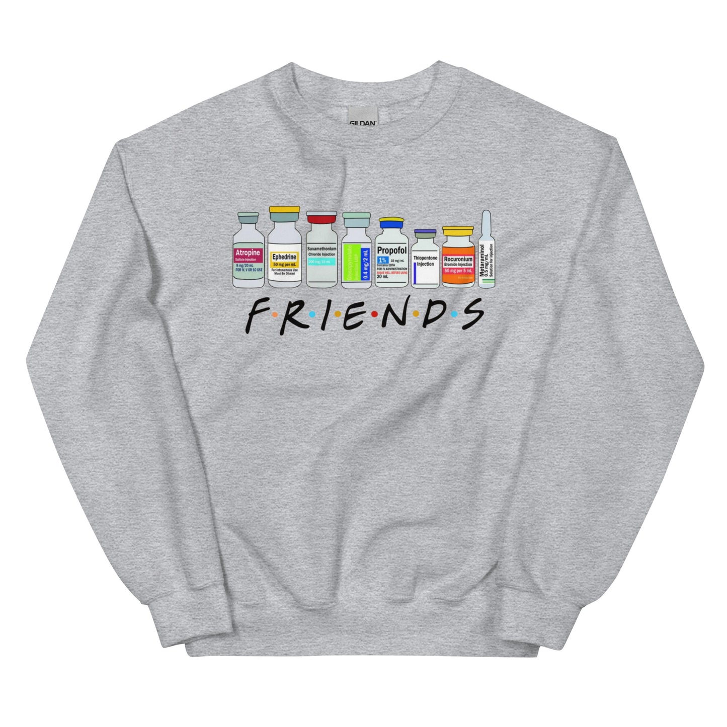 Friends Medication Sweatshirt