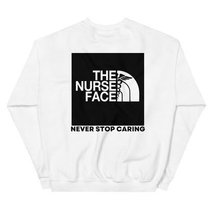 The Nurse Face Sweatshirt | Never Stop Caring