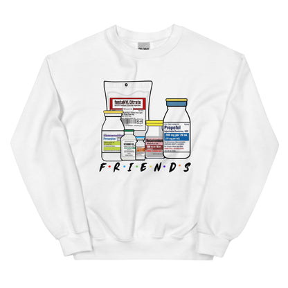 The Medication Friends Sweatshirt