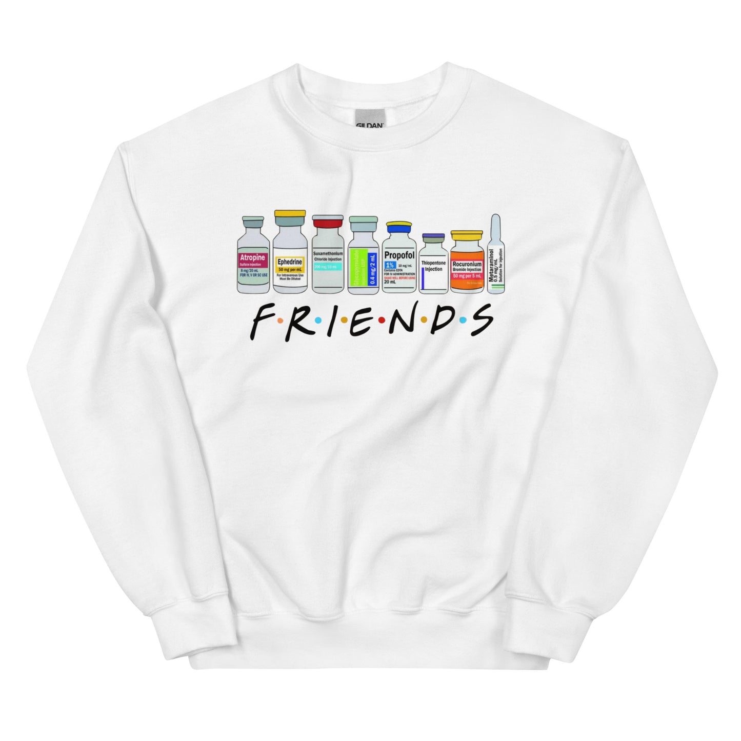 Friends Medication Sweatshirt