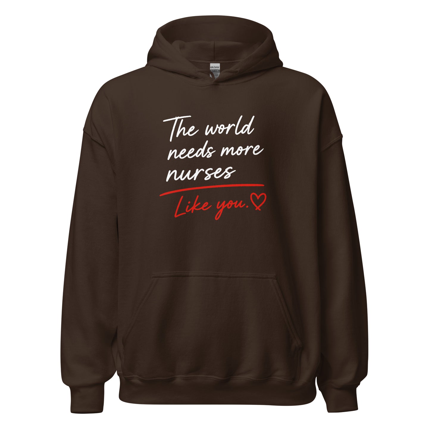 The World Needs More Nurses Like You | Nurse Shirt