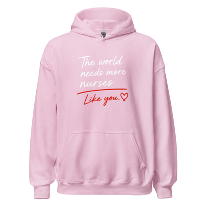 The World Needs More Nurses Like You | Nurse Shirt