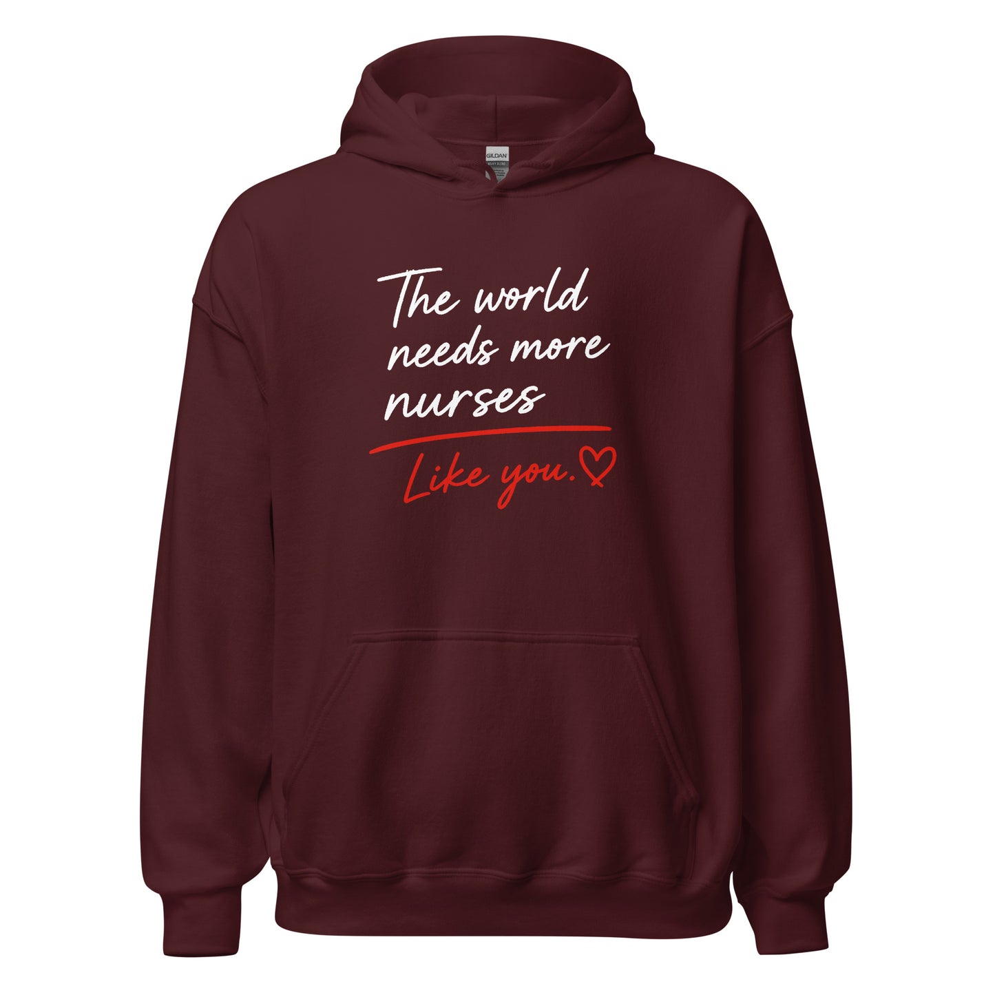 The World Needs More Nurses Like You | Nurse Shirt